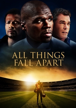 Watch Free All Things Fall Apart Full Movies MyFamilyTV