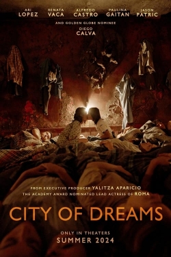 Watch Free City of Dreams Full Movies MyFamilyTV