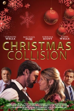 Watch Free Christmas Collision Full Movies MyFamilyTV