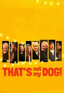 Watch Free That’s Not My Dog! Full Movies MyFamilyTV