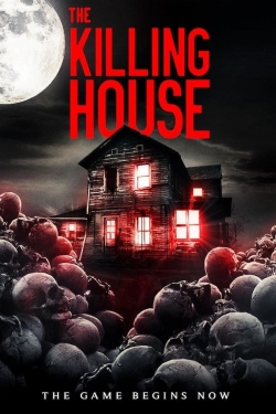 Watch Free The Killing House Full Movies MyFamilyTV