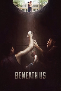 Watch Free Beneath Us Full Movies MyFamilyTV