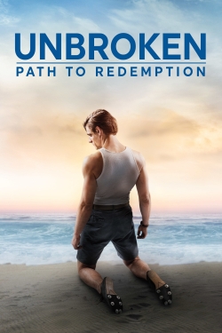 Watch Free Unbroken: Path to Redemption Full Movies MyFamilyTV