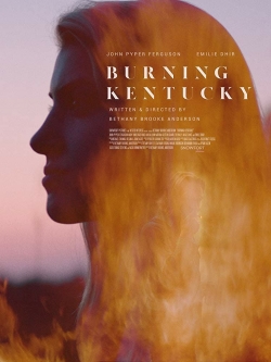 Watch Free Burning Kentucky Full Movies MyFamilyTV