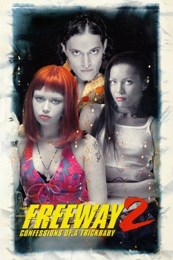 Watch Free Freeway II: Confessions of a Trickbaby Full Movies MyFamilyTV