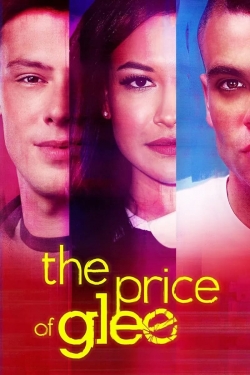 Watch Free The Price of Glee Full Movies MyFamilyTV