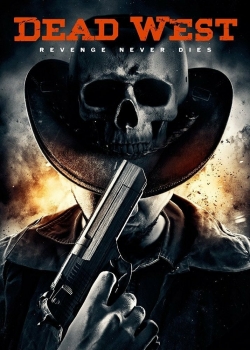 Watch Free Dead West Full Movies MyFamilyTV