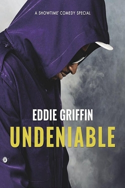 Watch Free Eddie Griffin: Undeniable Full Movies MyFamilyTV