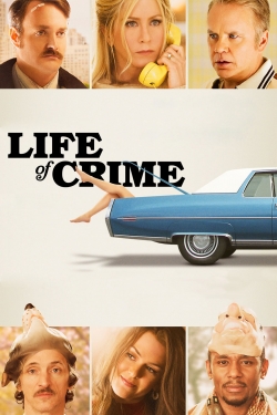 Watch Free Life of Crime Full Movies MyFamilyTV