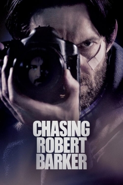 Watch Free Chasing Robert Barker Full Movies MyFamilyTV