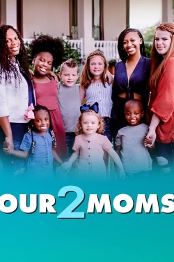 Watch Free Our 2 Moms Full Movies MyFamilyTV