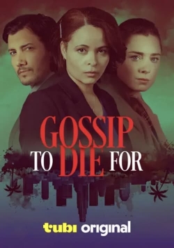 Watch Free Gossip to Die For Full Movies MyFamilyTV