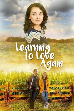 Watch Free Learning to Love Again Full Movies MyFamilyTV