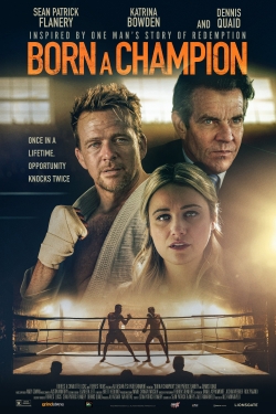 Watch Free Born a Champion Full Movies MyFamilyTV