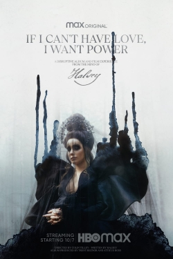 Watch Free If I Can’t Have Love, I Want Power Full Movies MyFamilyTV