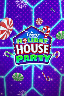 Watch Free Disney Channel Holiday House Party Full Movies MyFamilyTV