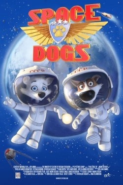 Watch Free Space Dogs Full Movies MyFamilyTV