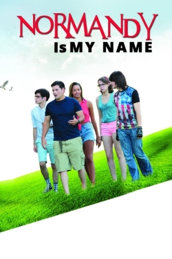 Watch Free Normandy Is My Name Full Movies MyFamilyTV