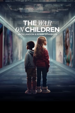 Watch Free The War on Children Full Movies MyFamilyTV