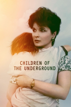 Watch Free Children of the Underground Full Movies MyFamilyTV