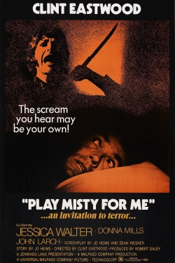 Watch Free Play Misty for Me Full Movies MyFamilyTV