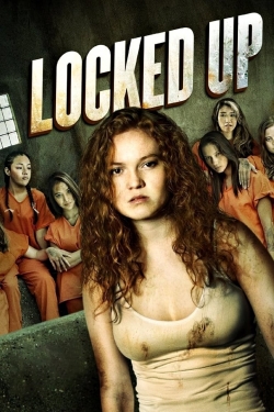 Watch Free Locked Up Full Movies MyFamilyTV