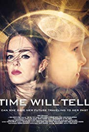 Watch Free Time Will Tell Full Movies MyFamilyTV