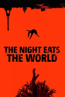 Watch Free The Night Eats the World Full Movies MyFamilyTV