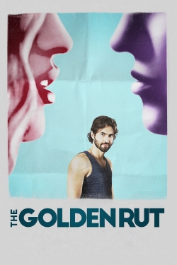 Watch Free The Golden Rut Full Movies MyFamilyTV