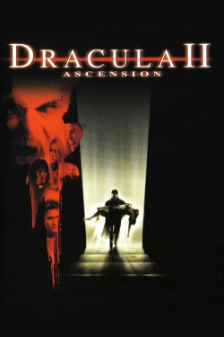 Watch Free Dracula II: Ascension Full Movies MyFamilyTV