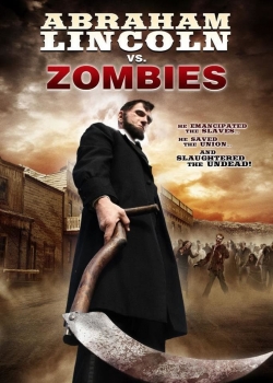 Watch Free Abraham Lincoln vs. Zombies Full Movies MyFamilyTV