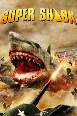 Watch Free Super Shark Full Movies MyFamilyTV