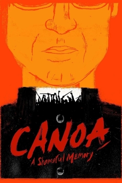 Watch Free Canoa: A Shameful Memory Full Movies MyFamilyTV