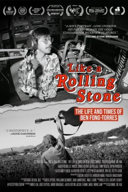 Watch Free Like A Rolling Stone: The Life & Times of Ben Fong-Torres Full Movies MyFamilyTV