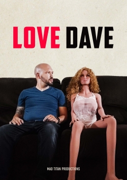 Watch Free Love Dave Full Movies MyFamilyTV