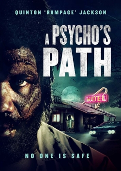 Watch Free A Psycho's Path Full Movies MyFamilyTV