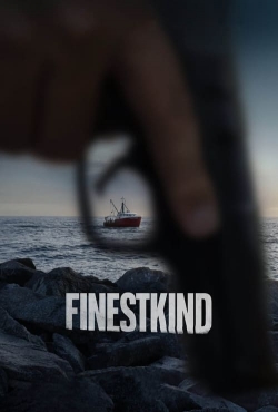 Watch Free Finestkind Full Movies MyFamilyTV