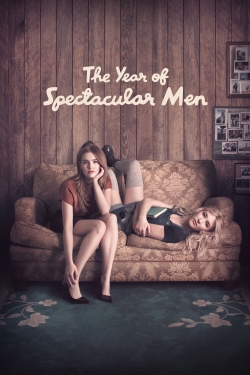 Watch Free The Year of Spectacular Men Full Movies MyFamilyTV