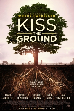 Watch Free Kiss the Ground Full Movies MyFamilyTV