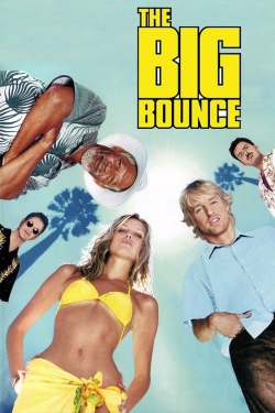 Watch Free The Big Bounce Full Movies MyFamilyTV