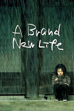 Watch Free A Brand New Life Full Movies MyFamilyTV