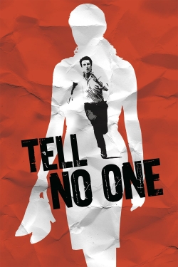 Watch Free Tell No One Full Movies MyFamilyTV