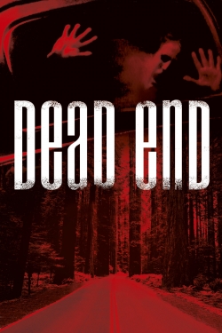 Watch Free Dead End Full Movies MyFamilyTV