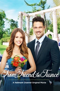 Watch Free From Friend to Fiancé Full Movies MyFamilyTV