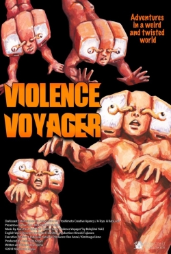 Watch Free Violence Voyager Full Movies MyFamilyTV