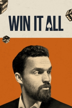 Watch Free Win It All Full Movies MyFamilyTV