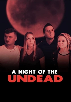 Watch Free A Night of the Undead Full Movies MyFamilyTV