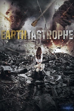 Watch Free Earthtastrophe Full Movies MyFamilyTV