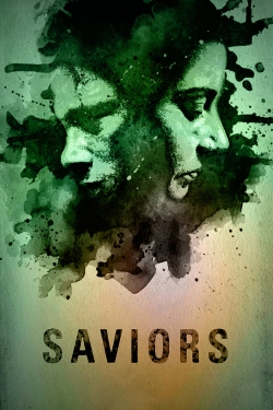 Watch Free Saviors Full Movies MyFamilyTV