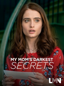 Watch Free My Mom's Darkest Secrets Full Movies MyFamilyTV